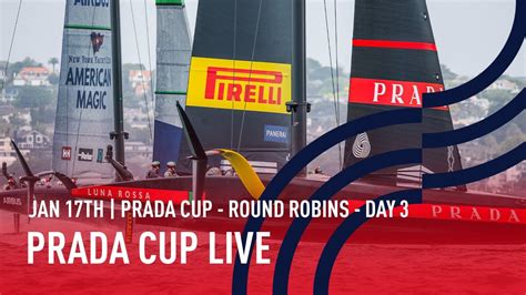 PRADA Cup Round Robins Day 3 